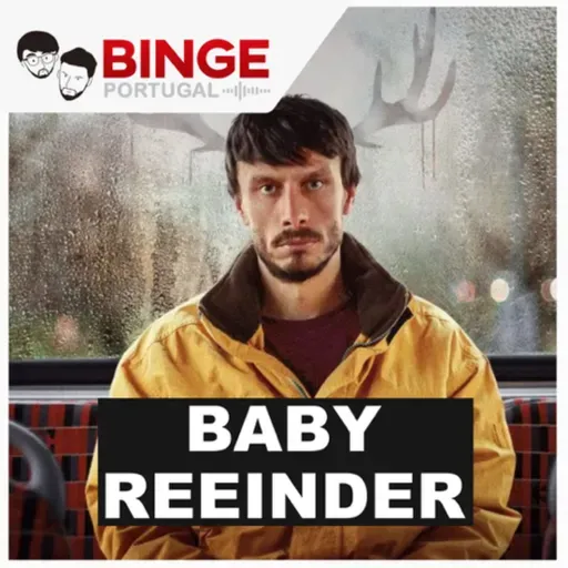 107 - Baby Reindeer