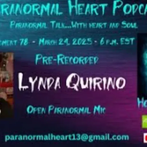 Paranormal Heart - Paranormal Open Mic with Lynda Quirino