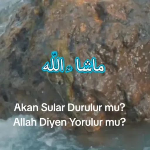 Akan Sular Durulur mu? İlahi