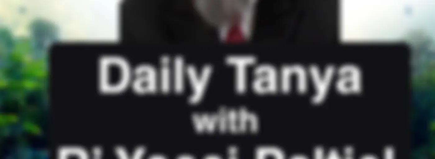 Daily Tanya with R' Yossi Paltiel