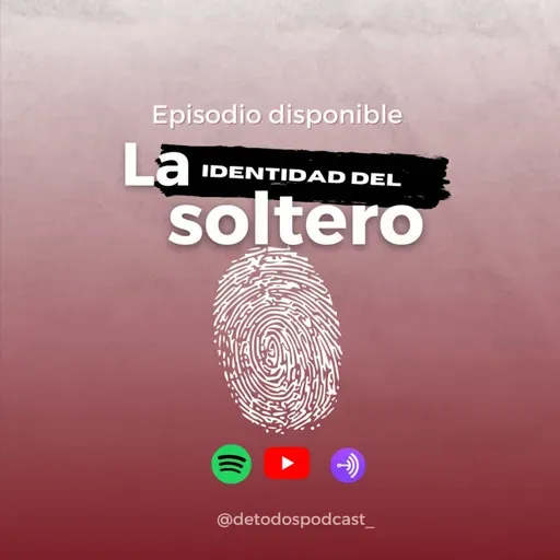 La identidad del soltero- Episodio 84