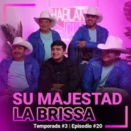 Su Majestad La Brissa