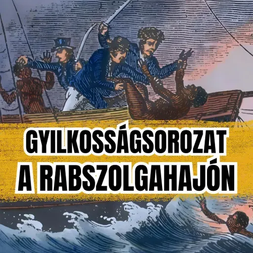Gyilkosságsorozat a rabszolgahajón - E116