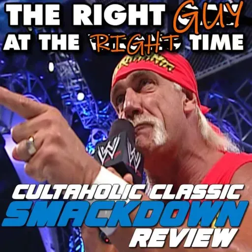 WWE SmackDown #186 - Hulk Hogan: The RIGHT GAY-GUY at the WRONG-RIGHT TIME!