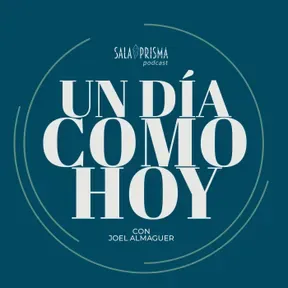 Un Día Como Hoy