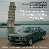«Wir kamen an einen schiefergrauen See, wo lag der?»