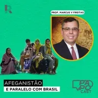 #180 - A situação do Afeganistão e um paralelo com o Brasil com Prof. Marcus V. Freitas