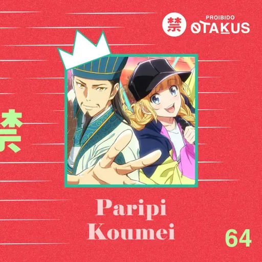 #64 Paripi Koumei