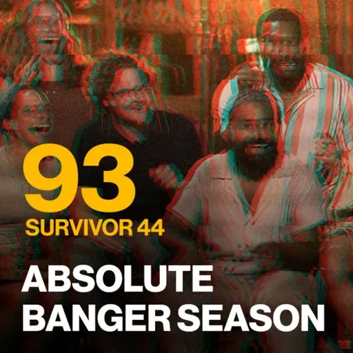 ATF #093 — S44E13 — Absolute Banger Season