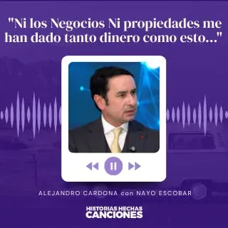 485. "Ni los Negocios Ni propiedades me han dado tanto dinero como esto..." - Alejandro Cardona con Nayo Escobar