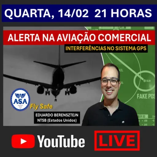 INTERFERÊNCIAS DE GUERRA AFETAM A AVIAÇÃO - EP. 521