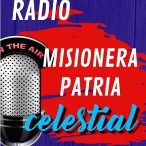 Radio Misionera Patria Celestial