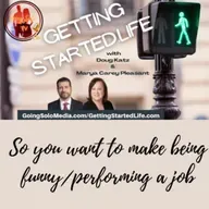 So you want to make being funny performing a job