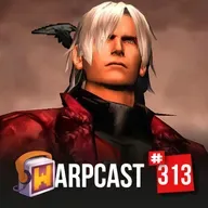 WarpCast 313 - Devil May Cry