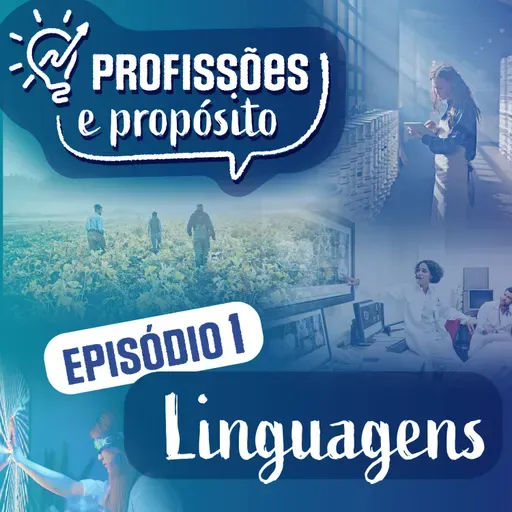 Episódio 1. Linguagens, Códigos e suas Tecnologias