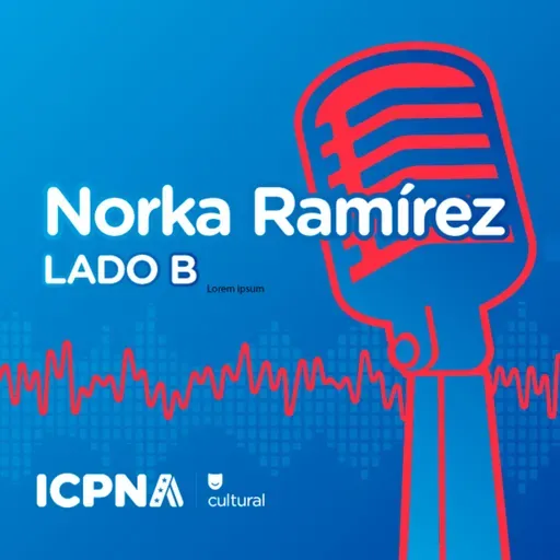 Norka Ramírez: lado B