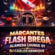 MARCANTES FLASH BREGA ALAMEDA LOUNGE 01 DJCH