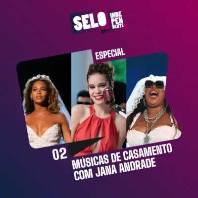SELO INDEPENDENTE: MÚSICAS DE CASAMENTO COM JANA ANDRADE