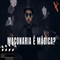 #450 - A Maçonaria é Mágica?