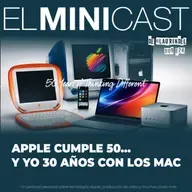 Apple 50… Y yo 30 años con los Mac