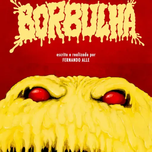Borbulha (2025)