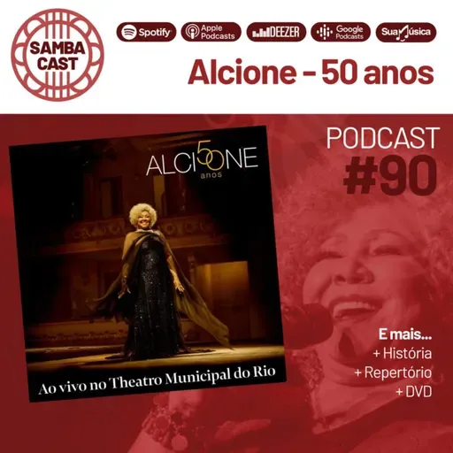 #90 - Alcione 50 anos