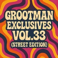 Grootman Exclusives Vol.33 (Street Edition) Mix
