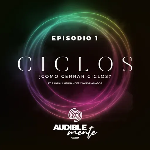 CICLOS Parte 1 | ¿Cómo cerrar ciclos?