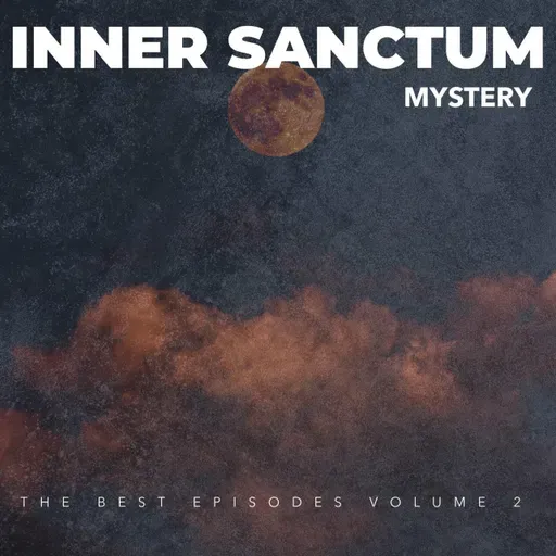 Inner Sanctum  Ep518  Murder off the Record