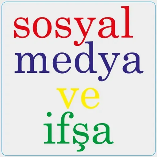 Sosyal Medya ve İfşa