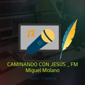 Caminando con Jesus FM