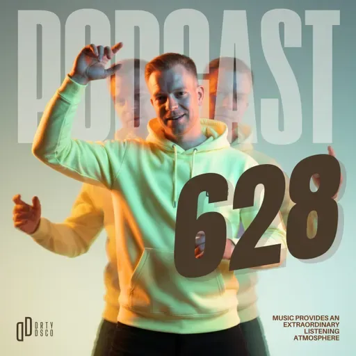 Dirty Disco 628: The First Episode of 2026