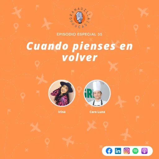 Especial 35: Cuando pienses en volver