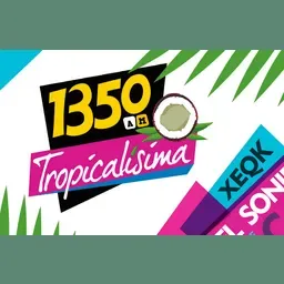 Tropicalísima 1350 AM en vivo