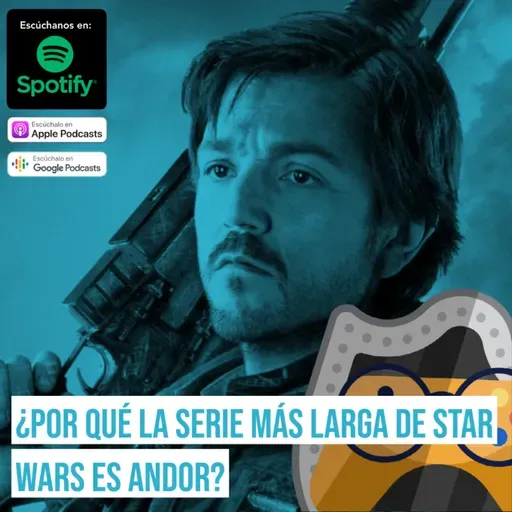 ¿Por qué la serie más larga de STAR WARS es ANDOR?