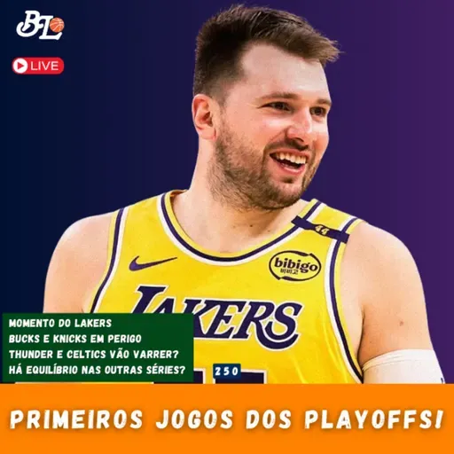 Podcast #251 - Lakers se recupera! & Bucks e Knicks em apuros?