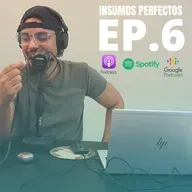 EP. 6 | Insumos Perfectos | Antonio molina | Anécdotas que inspiran!