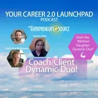 Your Career 2.0 Launchpad Episode 106 with Brian McNamara and Sophia Gibbs