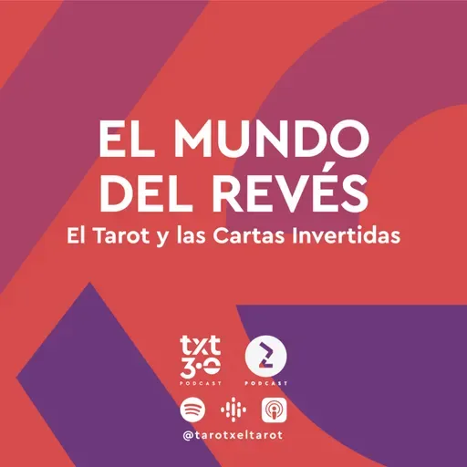 10 - TxT 3.0 - EL MUNDO DEL REVÉS