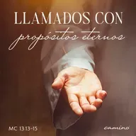 Oración 21 de mayo (Llamados con propósitos eternos)