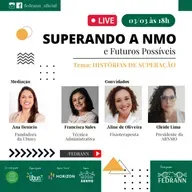 Superando a NMO - Histórias de Superação