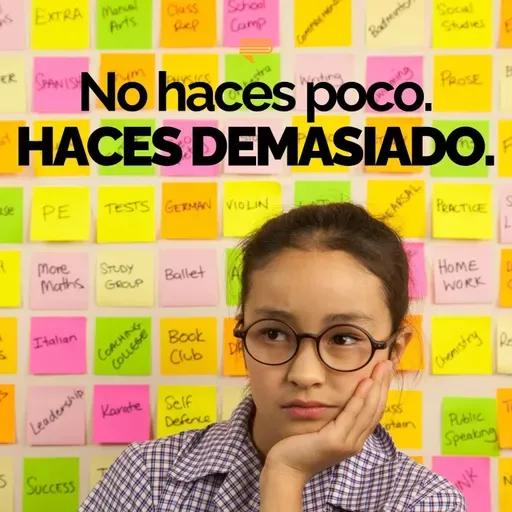 No Haces Poco. Haces Demasiado - Pasa a la Acción con Luis Ramos