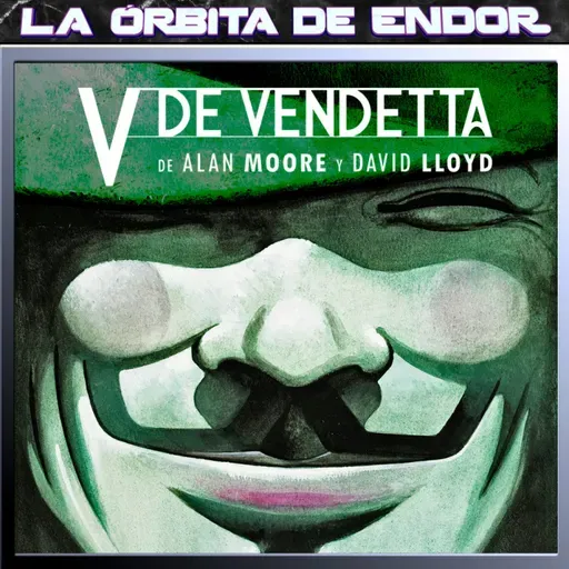 LODE 15x42 – V DE VENDETTA – el cómic