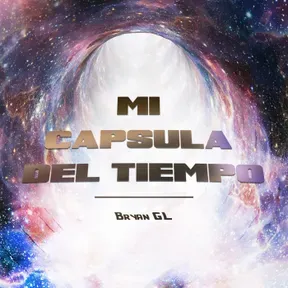 Mi Capsula Del Tiempo Podcast