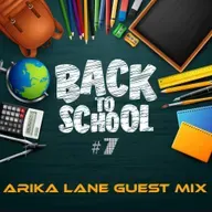 Arika Lane - Back to Sсhool (Guest mix)