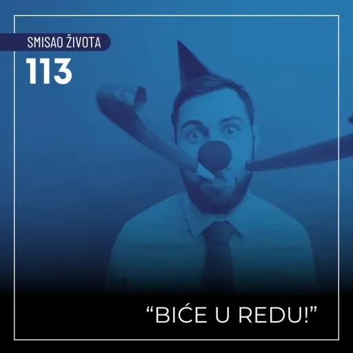 113 SŽ - Biće u redu