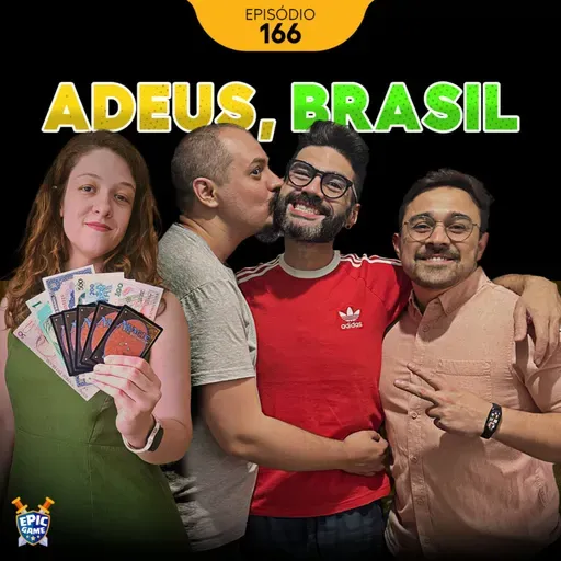 0166 – Adeus, Brasil
