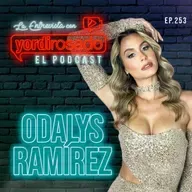 ODALYS RAMÍREZ: MAMÁ, CONDUCTORA Y MUJER REAL