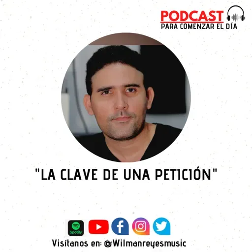 La Clave De Una Petición