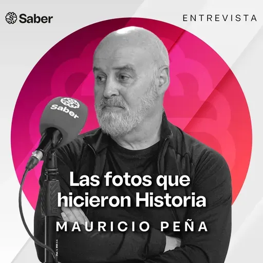 Las fotos que hicieron historia | Entrevista Mauricio Peña (fotoperiodista)